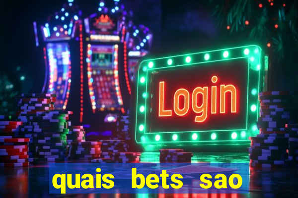 quais bets sao legalizadas no brasil