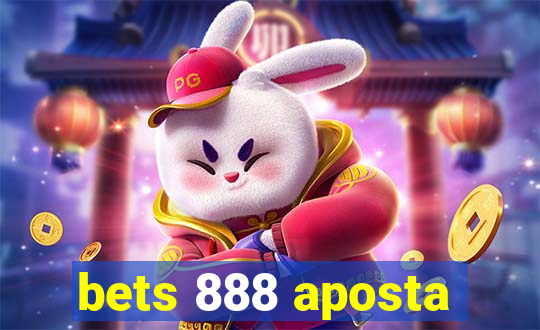 bets 888 aposta