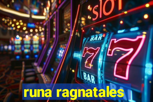 runa ragnatales