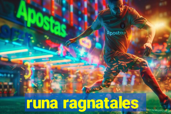 runa ragnatales