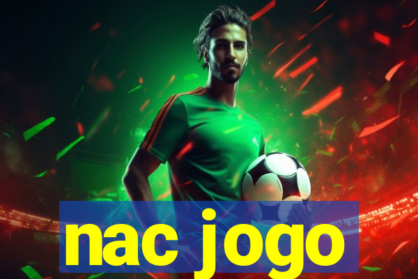 nac jogo