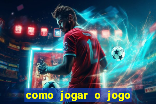 como jogar o jogo do touro