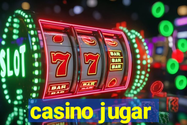 casino jugar