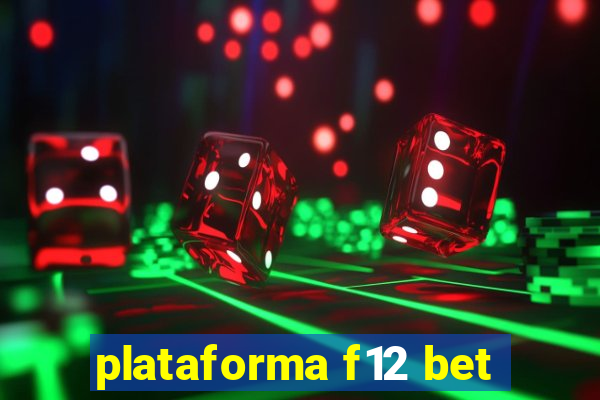 plataforma f12 bet