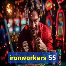 ironworkers 55