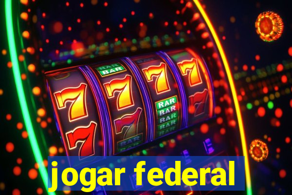 jogar federal