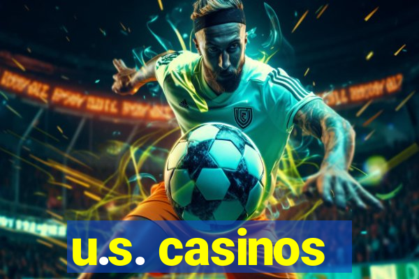 u.s. casinos