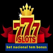 bet nacional tem bonus