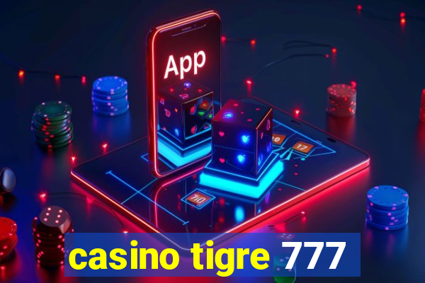 casino tigre 777