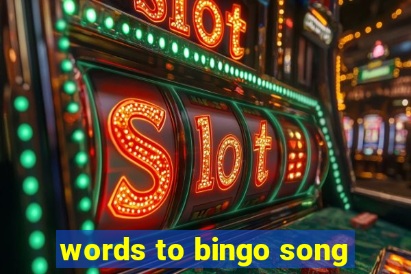 words to bingo song