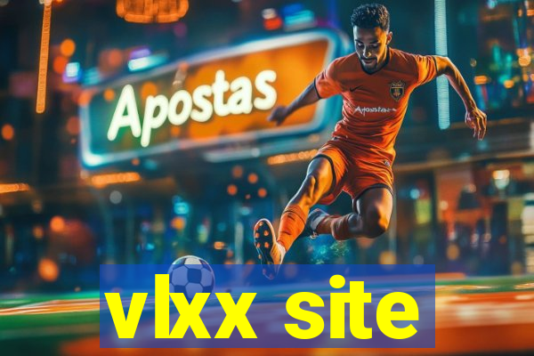 vlxx site