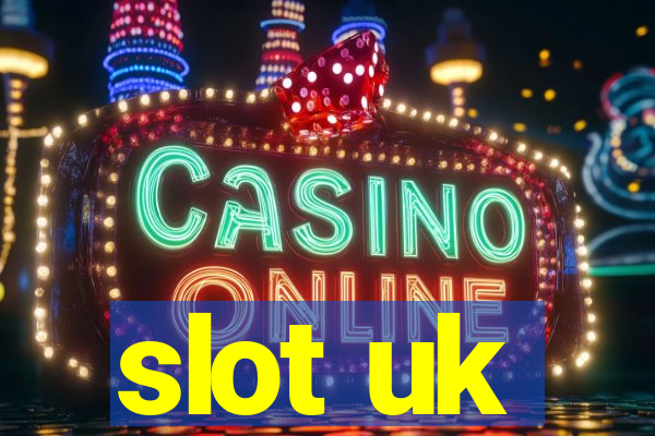 slot uk