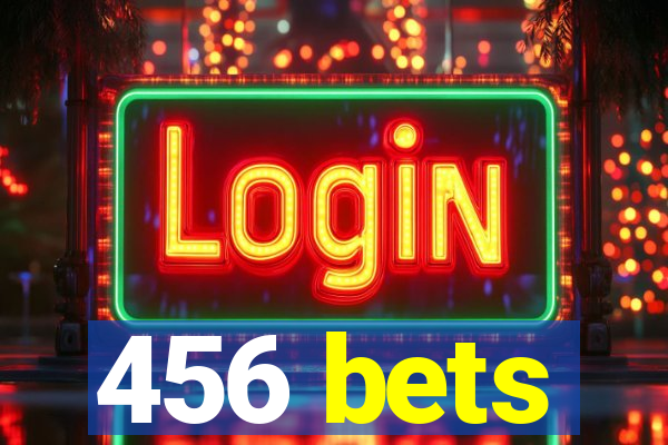 456 bets