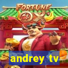 andrey tv