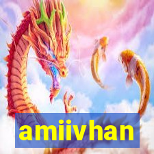 amiivhan