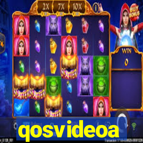 qosvideoa