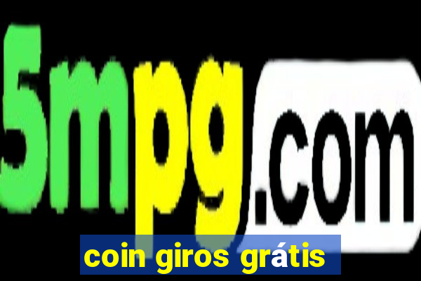 coin giros grátis