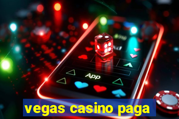 vegas casino paga