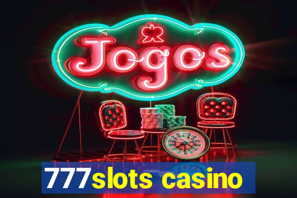 777slots casino