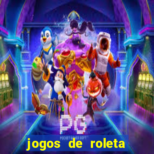 jogos de roleta para ganhar dinheiro