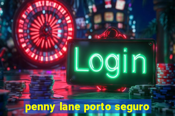 penny lane porto seguro