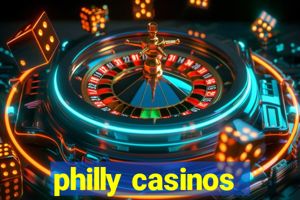 philly casinos