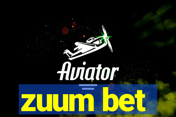 zuum bet