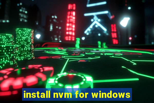 install nvm for windows