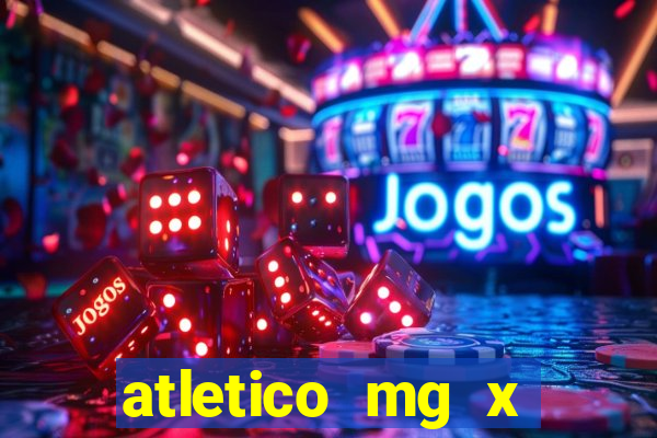 atletico mg x botafogo futemax