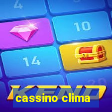 cassino clima