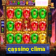 cassino clima