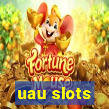 uau slots