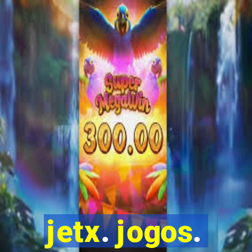 jetx. jogos.