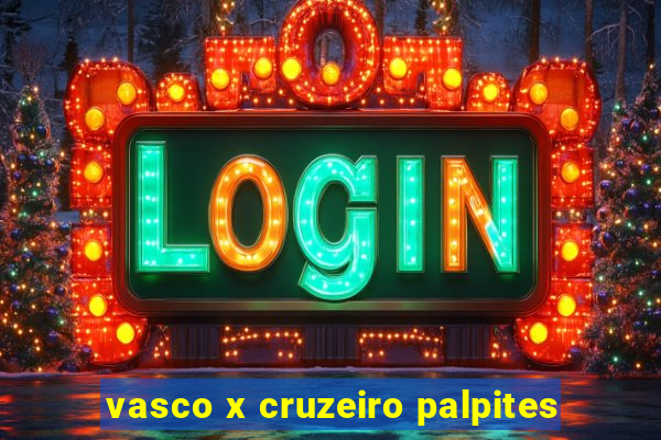 vasco x cruzeiro palpites