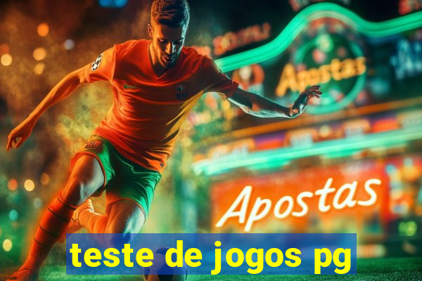 teste de jogos pg