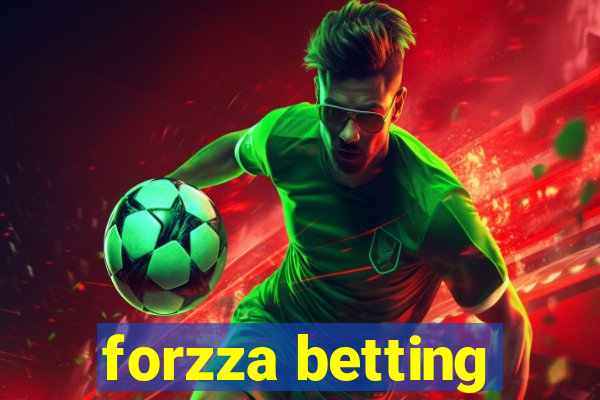 forzza betting