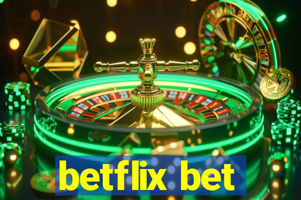 betflix bet