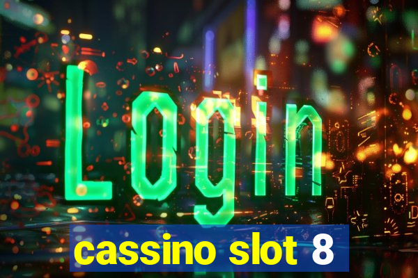 cassino slot 8