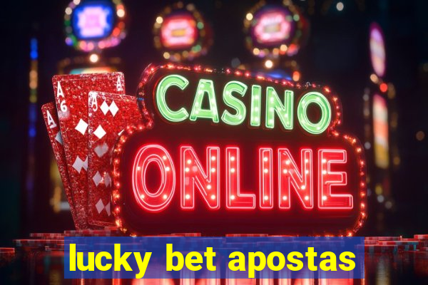 lucky bet apostas