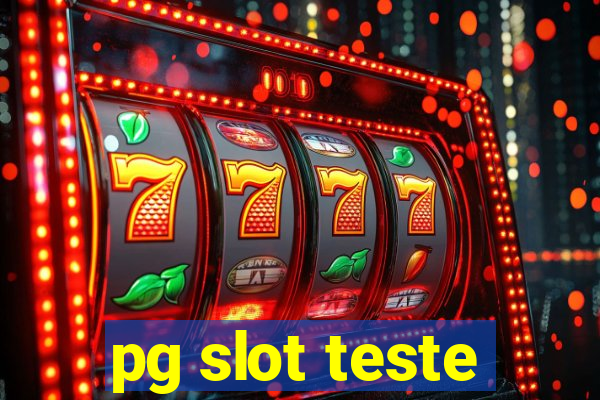 pg slot teste