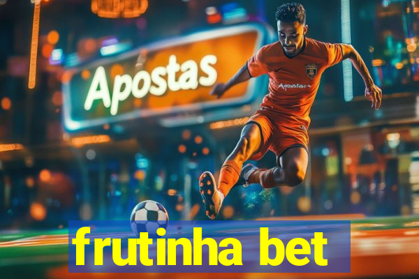 frutinha bet