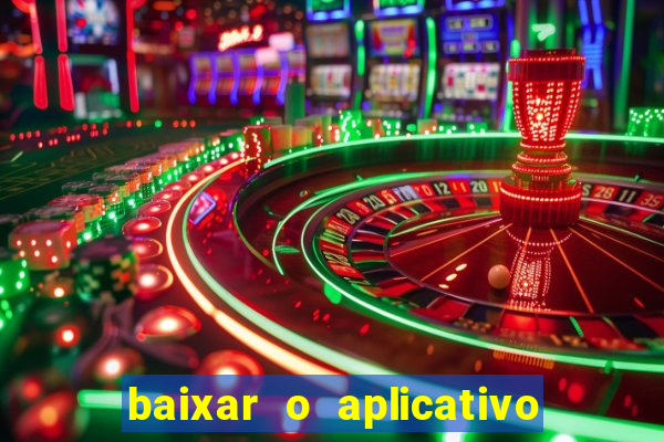 baixar o aplicativo da estrela bet