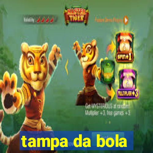 tampa da bola