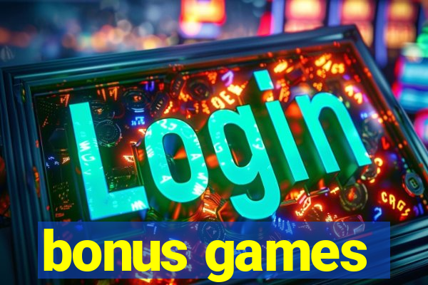 bonus games