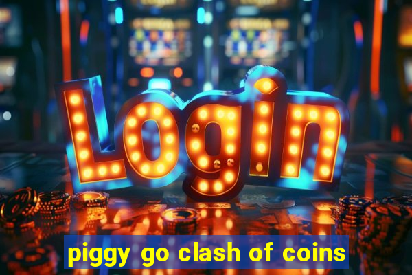 piggy go clash of coins