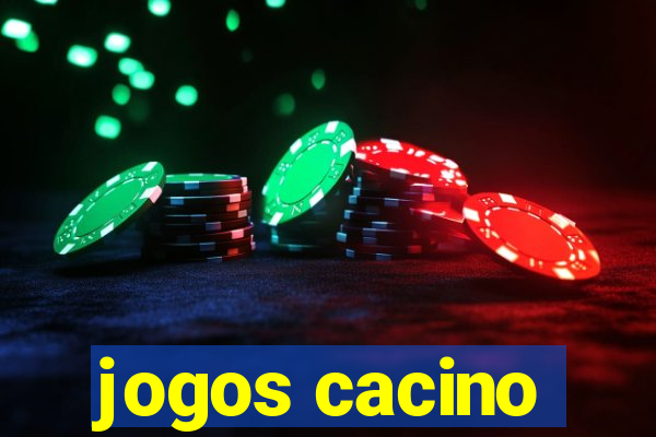 jogos cacino