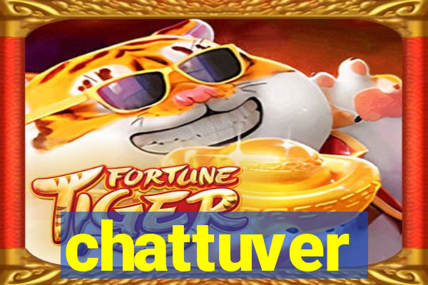 chattuver