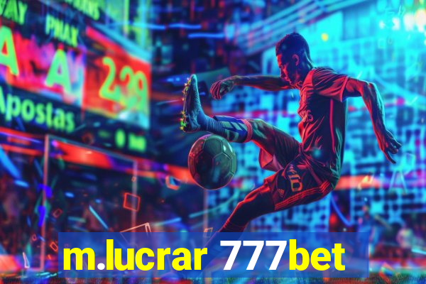 m.lucrar 777bet