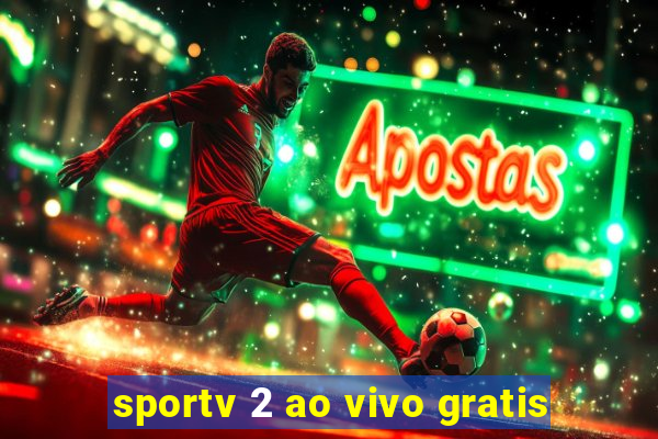 sportv 2 ao vivo gratis