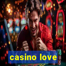 casino love